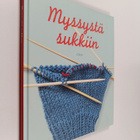 Päivi (toim.) Syrjänen : Myssystä sukkiin - pikkukuva 1