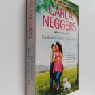 Carla Neggers : Kaukaisen kesän salaisuudet - pikkukuva 1