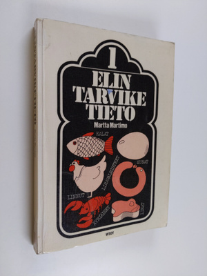 Martta Martimo : Elintarviketieto 1