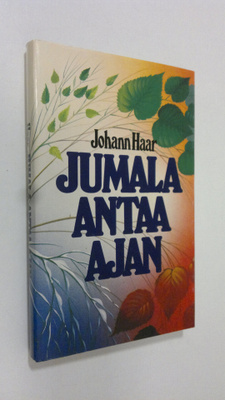 Johann Haar : Jumala antaa ajan