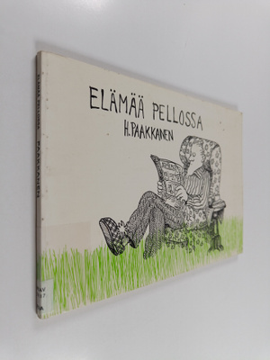 Heikki Paakkanen : Elämää pellossa : pilapiirroksia Somer...