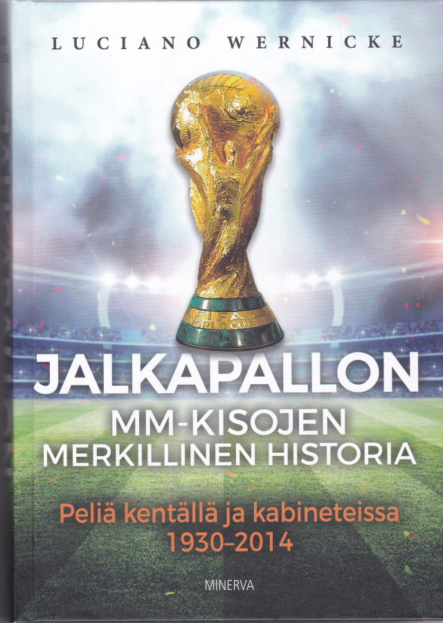 Jalkapallon MM-kisojen merkillinen historia