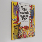 Dan Höjer : Pusu, purkka & puucee : kaikella on historia - pikkukuva 1