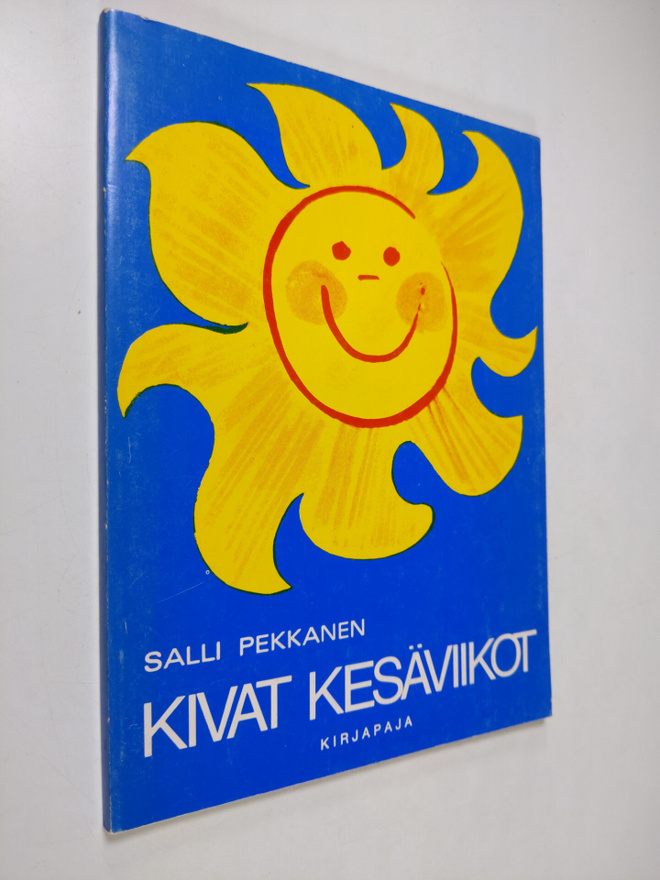 Salli Pekkanen : Kivat kesäviikot