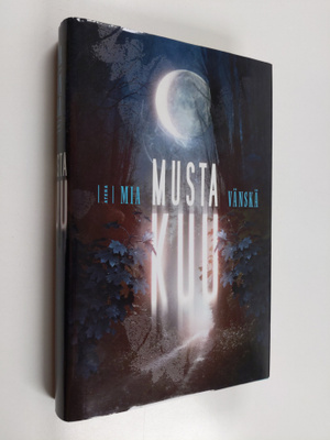 Mia Vänskä : Musta kuu