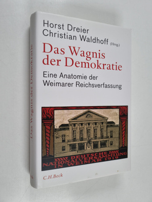 Horst Dreier : Das Wagnis der Demokratie : eine Anatomie ...