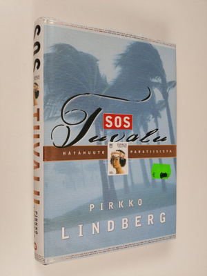 Pirkko Lindberg : SOS Tuvalu : hätähuuto paratiisista