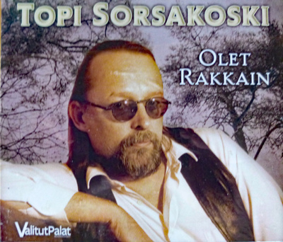TOPI SORSAKOSKI: OLET RAKKAIN _ 3CD