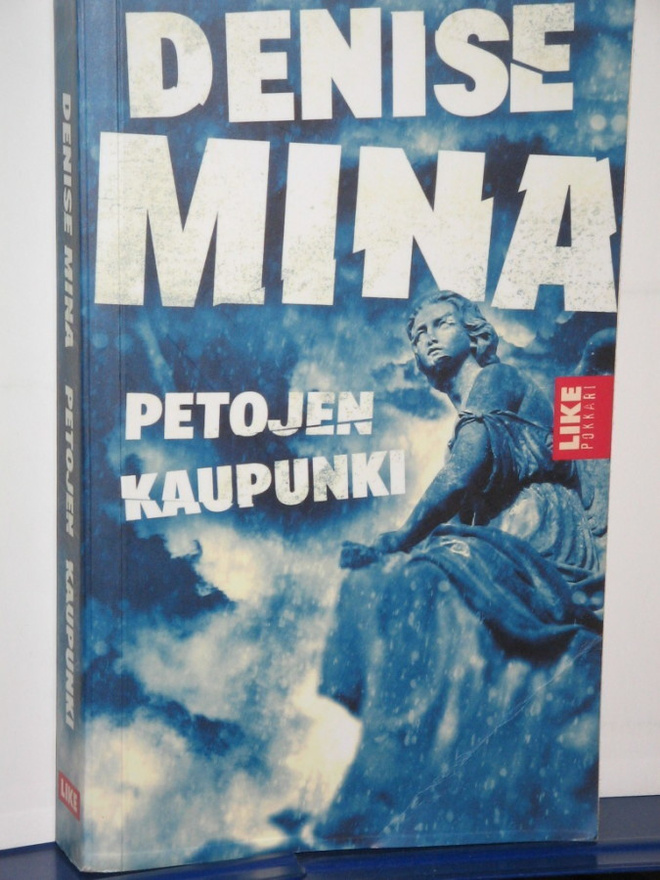 Denise Mina : PETOJEN KAUPUNKI