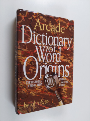 John Ayto : Dictionary of Word Origins