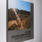 Uusi testamentti nykysuomeksi kuvitettuna Raamatun maista... - pikkukuva 1