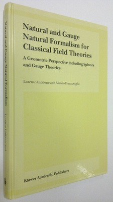 Lorenzo Fatibene : Natural and Gauge Natural Formalism fo...