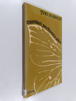 Jyri Schreck : Mustan perhosen aika : runoja