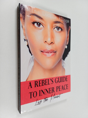 Mahima Lucille Klinge : A Rebel's Guide to Inner Peace - ...