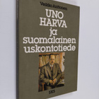 Veikko Anttonen : Uno Harva ja suomalainen uskontotiede - pikkukuva 1