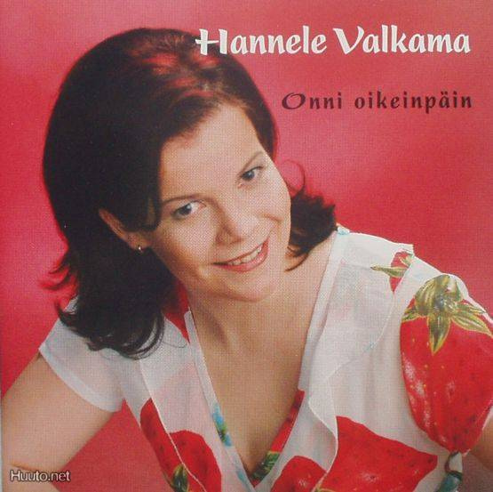 Hannele Valkama ** Onni Oikeinpäin ** CDS