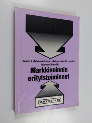 Jukka ym. Lahtinen : Markkinoinnin erityistoiminnot