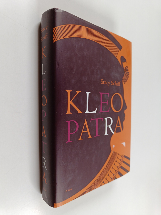 Stacy Schiff : Kleopatra : eräs elämä