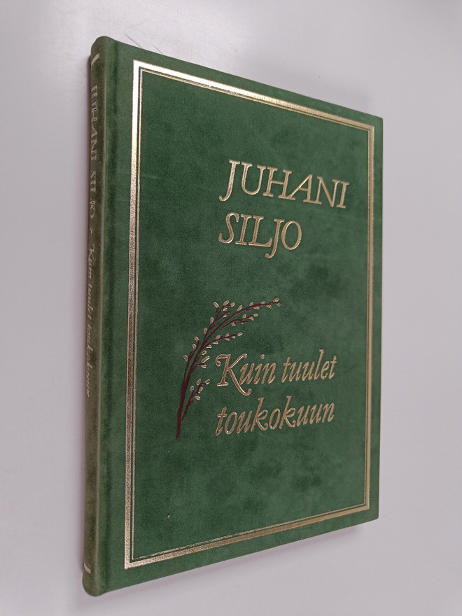 Juhani Siljo : Kuin tuulet toukokuun : valikoima Juhani S...