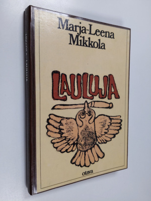 Marja-Leena Mikkola : Lauluja