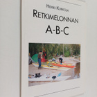 Heikki Kukkola : Retkimelonnan A-B-C - pikkukuva 1