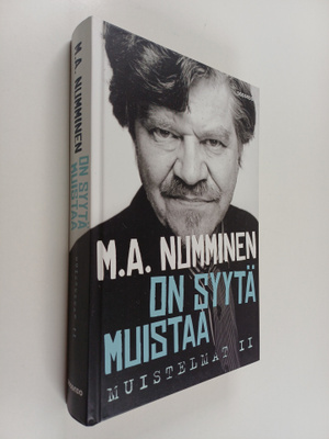 M. A. Numminen : On syytä muistaa : muistelmat II