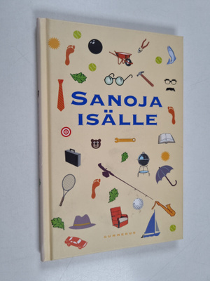 Juha (toim.) Lindqvist : Sanoja isälle