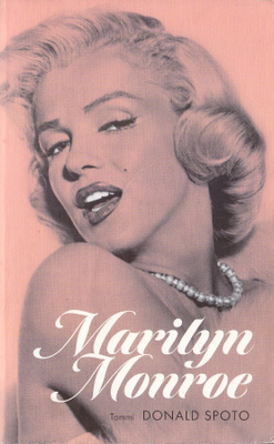 Donald Spoto: MARILYN MONROE (nide 3p. Tammi 2012)