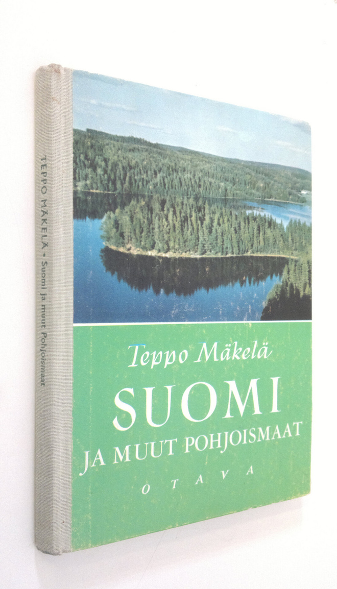 Teppo Mäkelä : Suomi ja muut Pohjoismaat : maantietoa kan...