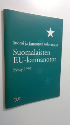 Suomalaisten EU-kannanotot : Syksy 1997