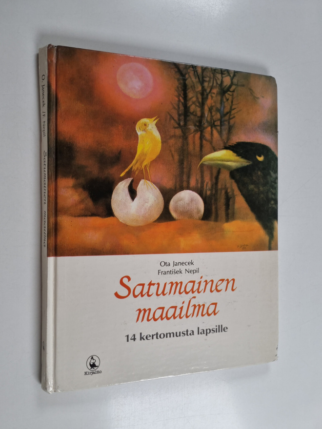 Ota Janecek ym. : Satumainen maailma : 14 kertomusta laps...