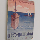 Lauri J. Toivonen : Uponnut maa : historiallinen romaani ... - pikkukuva 1
