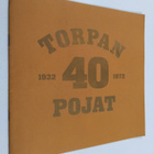 Torpan Pojat 1932-1972 40 [vuotta] - pikkukuva 1