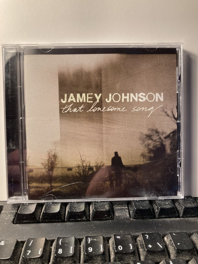 JAMEY JOHNSON: That Lonesome Song, CD