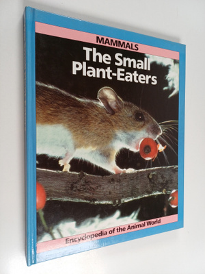 Martyn Bramwell ym. : Mammals - The Small Plant-eaters