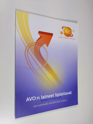 Joanna Kalalahti : AVO:n laineet liplattavat : avoimuutta...