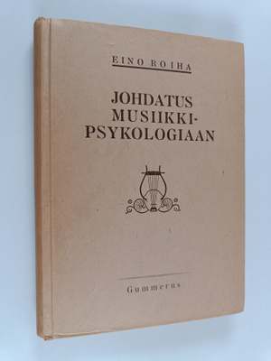 Eino Roiha : Johdatus musiikkipsykologiaan