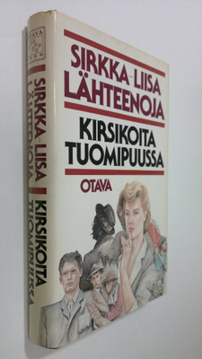 Sirkka-Liisa Lähteenoja : Kirsikoita tuomipuussa