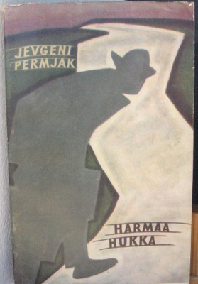 Jevgeni Permjak: Harmaa hukka. 194 s.