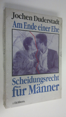 Jochen Duderstadt : Am Ende einer Ehe Scheidungsrecht fur...