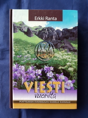 Ranta, Erkki: Viesti vuorilta