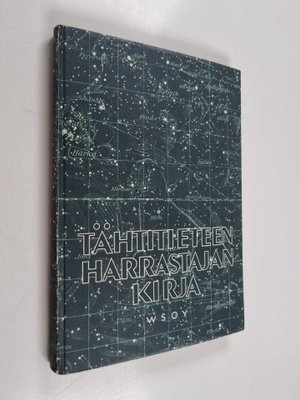 Pentti ym. (toim.) Kalaja : Tähtitieteen harrastajan kirja