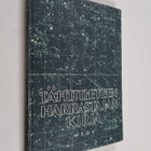 Pentti ym. (toim.) Kalaja : Tähtitieteen harrastajan kirja - pikkukuva 1
