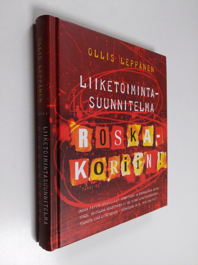 Ollis Leppänen : Liiketoimintasuunnitelma roskakoriin!