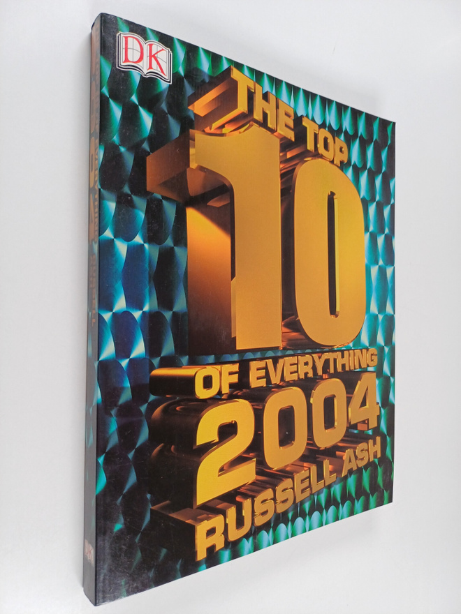 Russell Ash : Top Ten of Everything 2004
