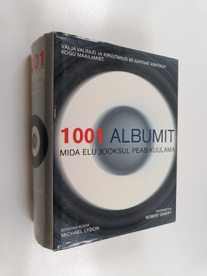 Michael Lydon : 1001 albumit, mida peab elu jooksul kuulama