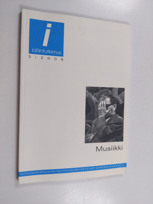 Idäntutkimus 3/2006 : musiikki
