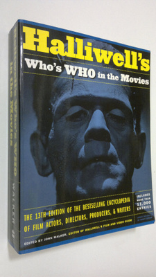 John (ed.) Walker : Halliwell's Whos Who in the Movies