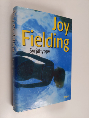 Joy Fielding : Syrjähyppy