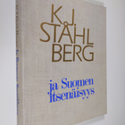 K. J. Ståhlberg : K. J. Ståhlberg ja Suomen itsenäisyys - pikkukuva 1
